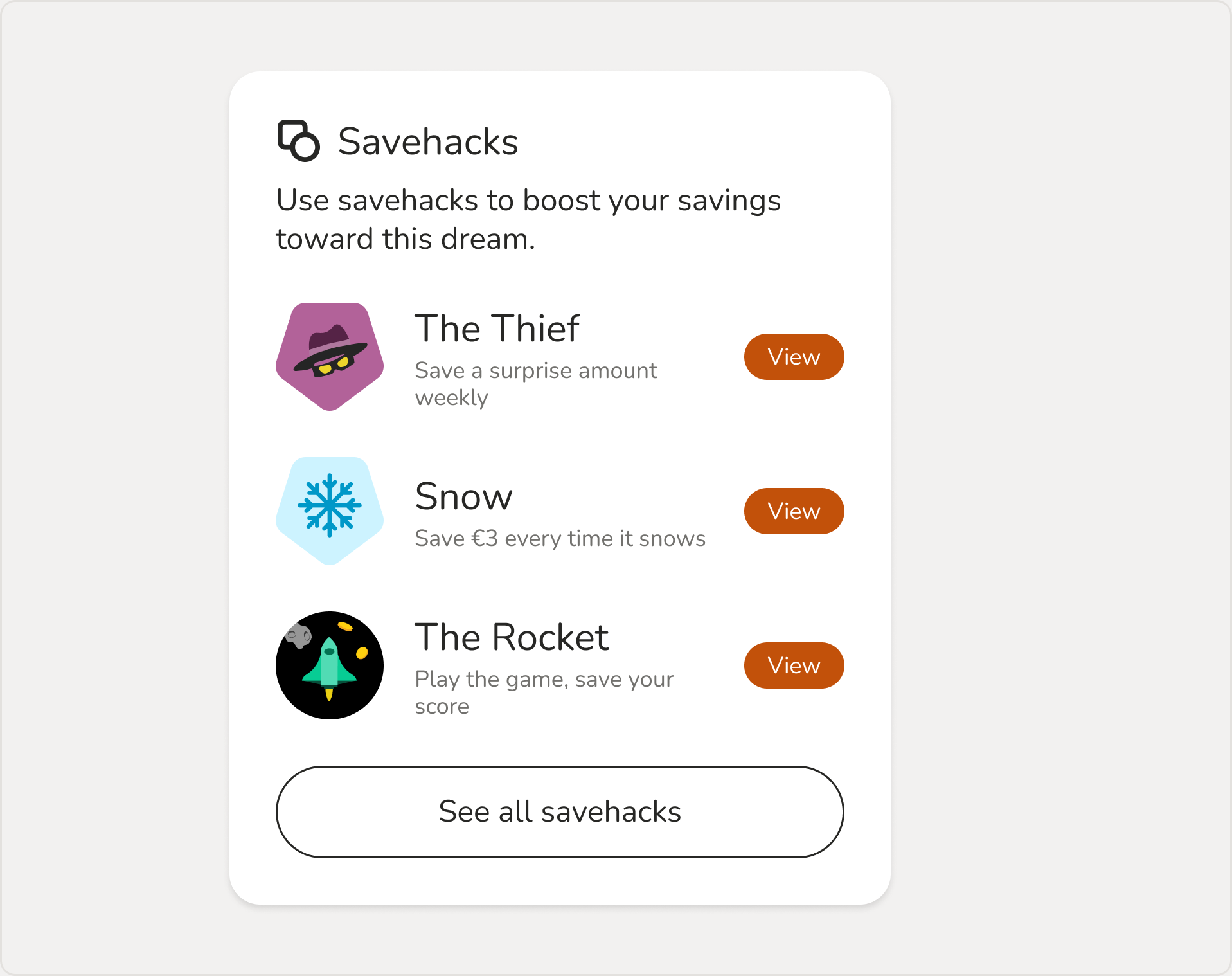 Savehacks section on the goal screen, listing The Thief, Snow and The Rocket with View buttons and a See all savehacks link.